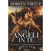 My Life Gli angeli in te. Porta pace e cambiamenti positivi nella tua vita
