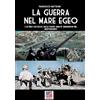 Soldiershop La guerra nel Mare Egeo: L'ultimo successo delle forze armate germaniche nel Mediterraneo