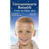 BLU Giovannimaria Rainaldi. Come un'Ostia viva