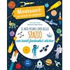 White Star Publishers Montessori Edizioni - Il mio primo libro dello spazio | Libro educativo per bambini | Con adesivi inclusi | Edizione a colori
