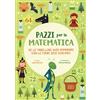 WS WHITE STAR PUBLISHERS Educazione Divertente - Impara le Tabelline con Fiabe Colorate | Libro di Matematica per Bambini con Adesivi | Edizione Illustrata
