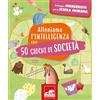 GRIBAUDO Alleniamo l'intelligenza con 50 giochi di società. Ediz. a colori