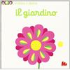 Gallucci Il giardino. Scorri e gioca. Ediz. illustrata