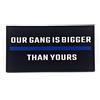 POLIZEIMEMESSHOP Polizia Shop Our Gang is Bigger PVC Patch