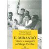 Ghaleb Il Mirandò. Vivere e mangiare nel Borgo Vecchio