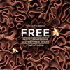 Autoprodotto da Silvia Brunzin Free: Primi Approcci alla Pasticceria Fredda Gluten Free e Vegan