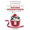SPERLING KUPFER Il libro definitivo sul digiuno intermittente. Il programma completo