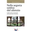 Nella segreta ombra del silenzio