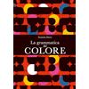 GRIBAUDO La grammatica del colore