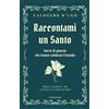 Raccontami un Santo