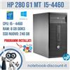 HP 280 G1 MT Intel Core i5-4460 8gb Ram 240gb SSD Win 10 PRO PC RICONDIZIONATO