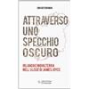 BIBLIOTECA DI STUDIO Attraverso uno specchio oscuro. Irlanda e Inghilterra nell'Ulisse di James Joyce