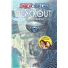 Magazzini Salani Blackout. L'ultimo mondo. Timeport