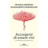 Accorgersi di essere vivi