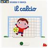 Gallucci Il calcio. Scorri e gioca