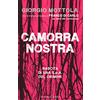 SPERLING KUPFER Camorra nostra. Nascita di una S.p.a. del crimine
