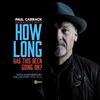 CARRACK-UK How Long - Has This Been Going On? Greatest Hits