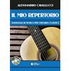 Biagio Ciuffreda Editore Il mio repertorio. Antologia di musica per chitarra classica. Spartito. Con CD-Audio