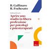 Erickson Guida pratica per... Aprire uno studio in libera professione per psicologi e psicoterapeuti