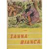 Societa Apostolato Stampa Zanna bianca. Traduzione dall'inglese di Laura Ferajorni Guicciardi Jack London