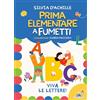 Piemme Viva le lettere! Prima elementare a fumetti