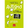 Erickson Autismo. Cosa fare (e non). Scuola dell'infanzia. Guida rapida per insegnanti