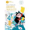 MONDADORI Margherita salva la città. Ediz. ad alta leggibilità