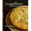 SIME BOOKS Toscana in cucina. 80 ricette della tradizione (e non). Ediz. italiana e inglese: 80 ricette della tradizione (e non) - 80 traditional and non-traditional recipes