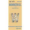 Lozzi Editori Mappa Borch Washington D.C.: Washington Downtown, The Mall, Washington & Region, Alexandria