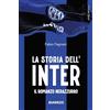 DIARKOS La storia dell'Inter. Il racconto neroazzurro
