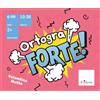 Erickson OrtograFORTE. Diventa un supereroe con il potere dell'ortografia!