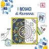 I mosaici di Ravenna