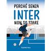 Demetra Perché senza Inter non so stare