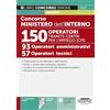 Edizioni Simone Concorso Ministero dell'Interno 150 Operatori tramite Centri per l'Impiego (CPI) 93 Operatori Amministrativi 57 Operatori Tecnici - Manuale