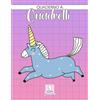 Independently published Quaderno a quadretti 1cm unicorno: Ideale per la prima elementare | 100 pagine maxi formato a4