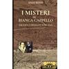 Autopubblicato I misteri di Bianca Cappello: Granduchessa di Toscana