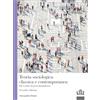 UTET Teoria sociologica classica e contemporanea. Da Comte al postcolonialismo