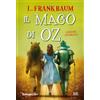 Rusconi Libri Il mago di Oz. Ediz. integrale
