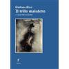 AD ASTRA EDIZIONI di Maurizio De Tommaso Il trillo maledetto: e i custodi delle note perdute