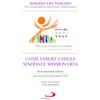 San Paolo Edizioni Come essere chiesa sinodale missionaria. Instrumentum laboris per la seconda sessione (ottobre 2024)