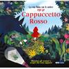 Abracadabra Cappuccetto Rosso. La mia fiaba con le ombre pop-up. Ediz. a colori