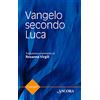 Ancora Vangelo secondo Luca