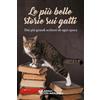 L'Età dell'Acquario Le più belle storie sui gatti. Dai più grandi scrittori di ogni epoca