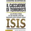 I VOLTI DELLA STORIA Il cacciatore di terroristi. La storia vera di un padre che ha salvato suo figlio dall'Isis