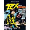 Sergio Bonelli Editore Tex contro Mefisto. Il manicomio del dottor Weyland (Vol. 7)