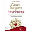 Amrita Il grande dizionario della metamedicina. Guarire interpretando i messaggi del corpo. Nuova ediz.