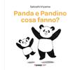 Terre di Mezzo Panda e Pandino cosa fanno? Ediz. a colori