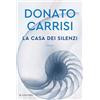 LONGANESI La casa dei silenzi