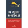 Un Natale incontenibile