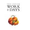 Tess Taylor Work & Days (Tascabile)